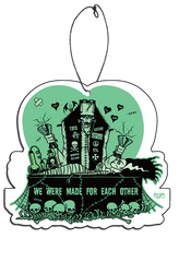 Toxictoons We Were Made For Each Other - Fear Freshener®